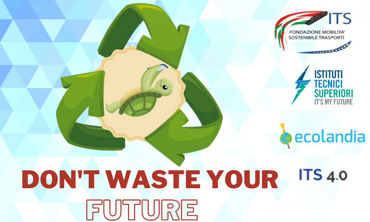 Recycling 4.0 - DON'T WASTE YOUR FUTURE